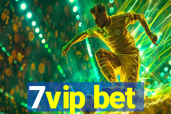 7vip bet